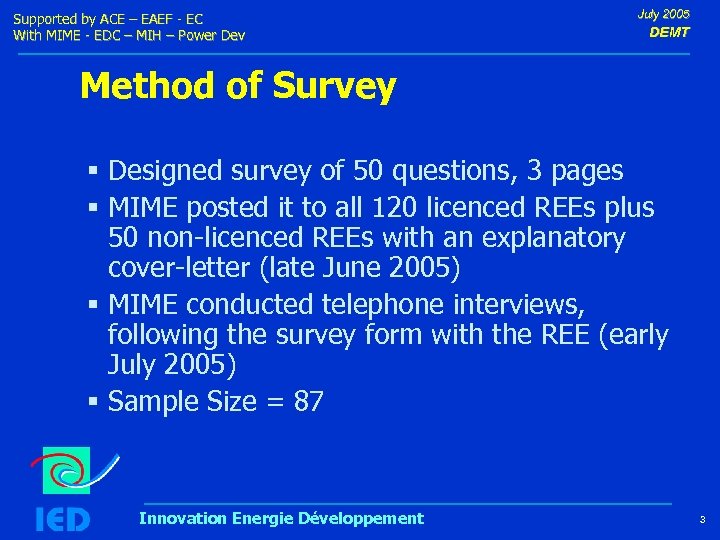 Supported by ACE – EAEF - EC With MIME - EDC – MIH –