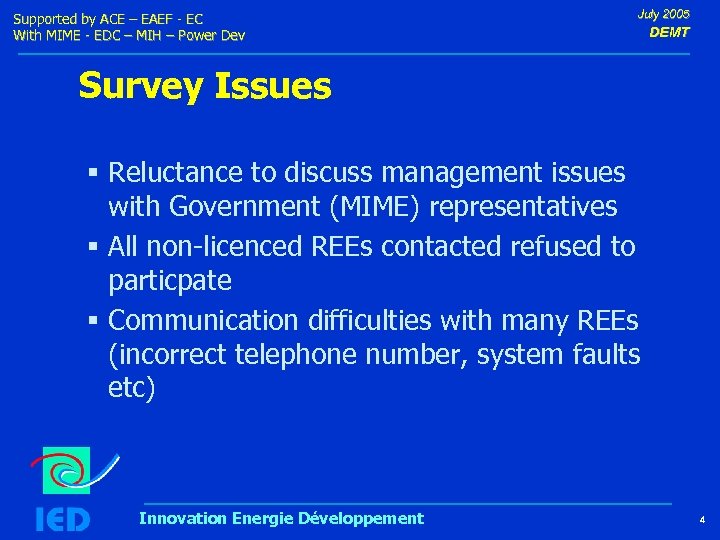 Supported by ACE – EAEF - EC With MIME - EDC – MIH –