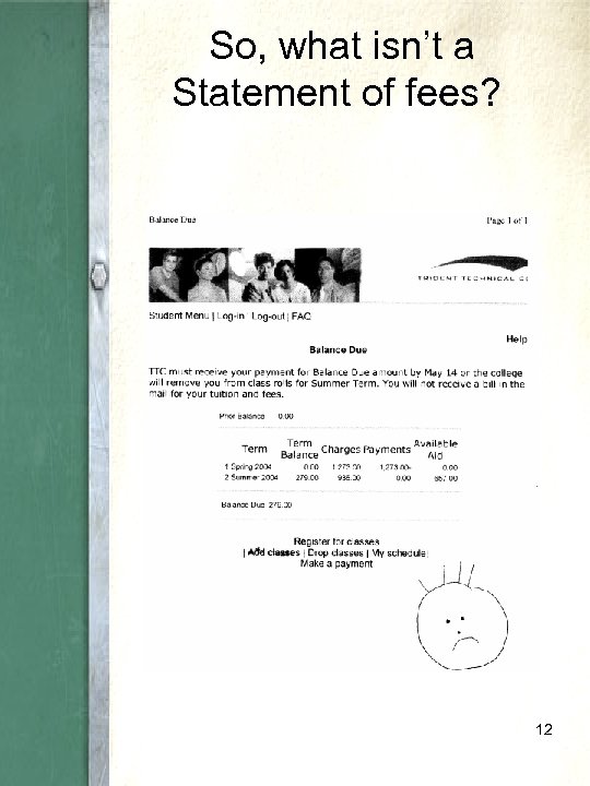  So, what isn’t a Statement of fees? 12 