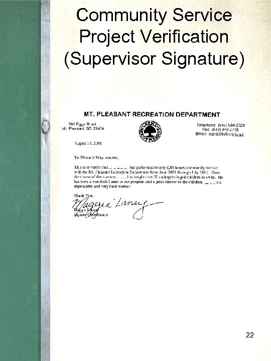 Community Service Project Verification (Supervisor Signature) 22 