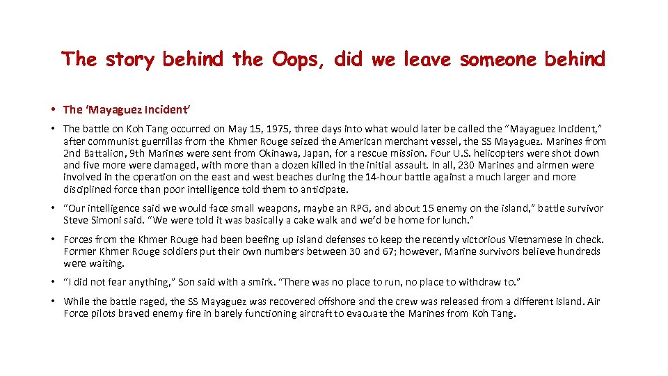 The story behind the Oops, did we leave someone behind • The ‘Mayaguez Incident’