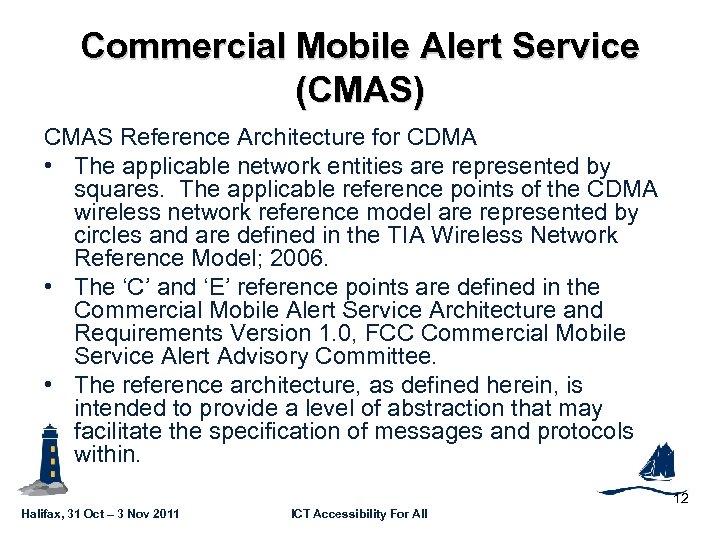 GSC 16 -PLEN-62 Commercial Mobile Alert Service (CMAS) CMAS Reference Architecture for CDMA •