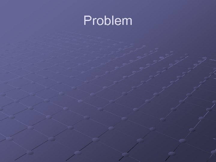 Problem 