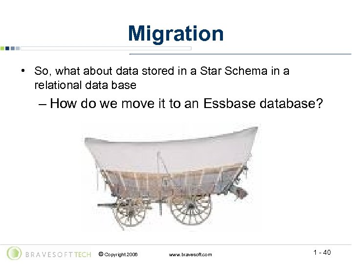 Migration • So, what about data stored in a Star Schema in a relational