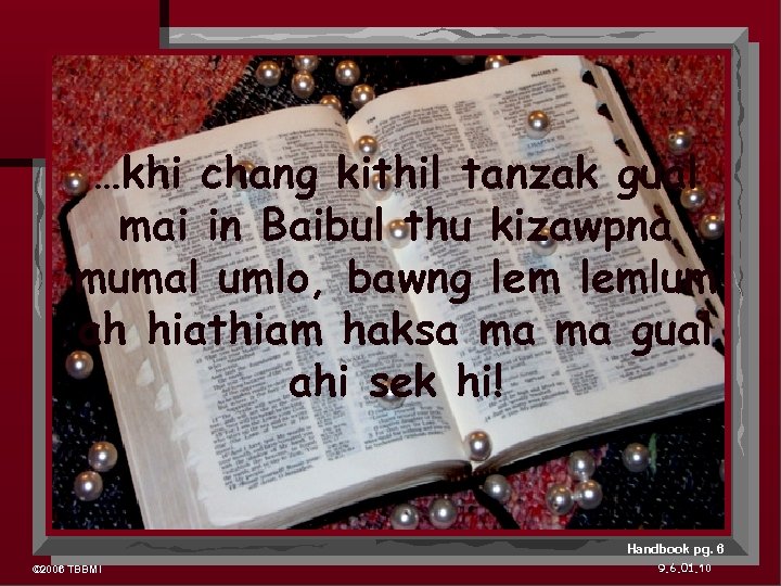 …khi chang kithil tanzak gual mai in Baibul thu kizawpna mumal umlo, bawng lemlum