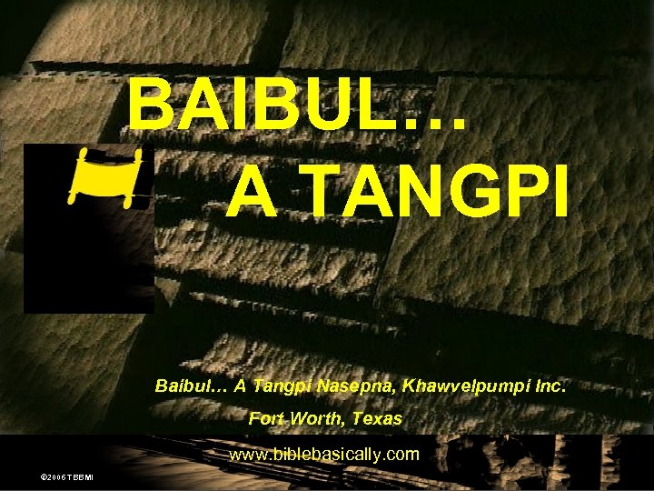 VERSION 9. 6 BETA BAIBUL… A TANGPI Baibul… A Tangpi Nasepna, Khawvelpumpi Inc. Baibul…