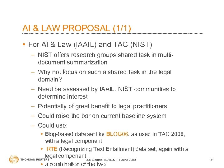 AI & LAW PROPOSAL (1/1) • For AI & Law (IAAIL) and TAC (NIST)