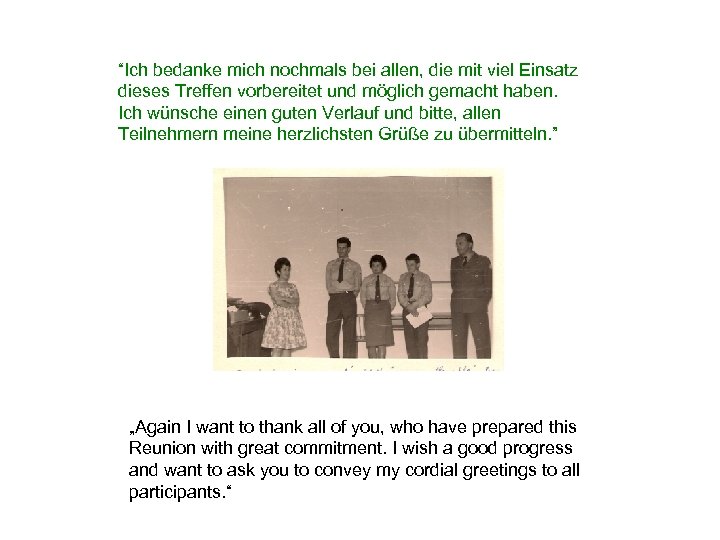“Ich bedanke mich nochmals bei allen, die mit viel Einsatz dieses Treffen vorbereitet und