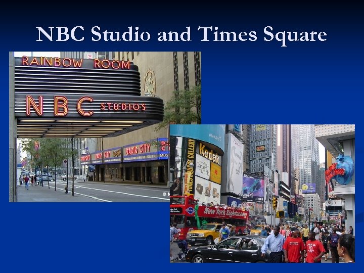 NBC Studio and Times Square 