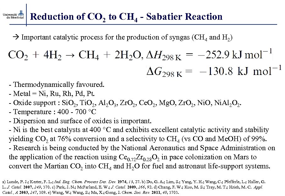 Reduction of CO 2 to CH 4 - Sabatier Reaction Important catalytic process for