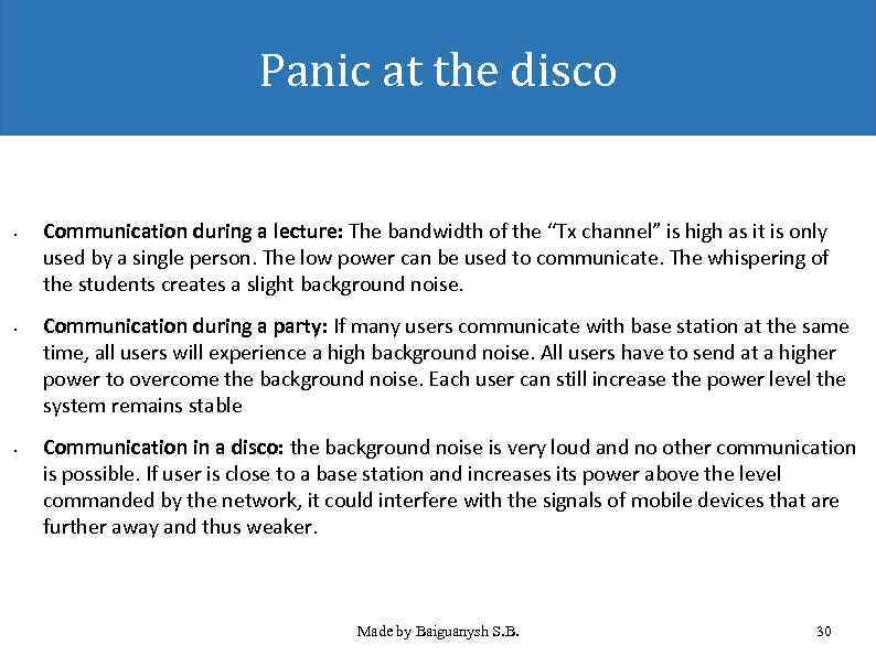 Panic at the disco • • • Communication during a lecture: The bandwidth of