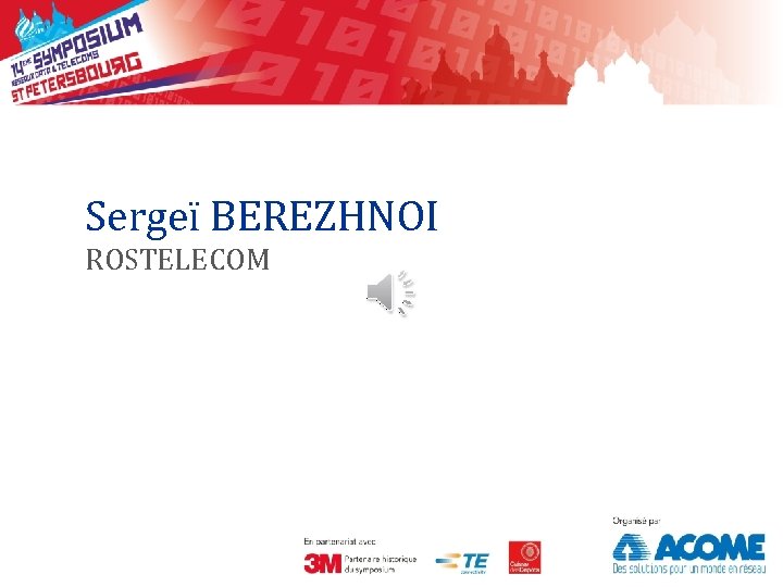 Sergeï BEREZHNOI ROSTELECOM 