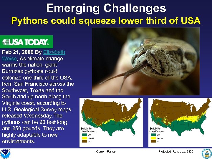 Emerging Challenges Pythons could squeeze lower third of USA Feb 21, 2008 By Elizabeth