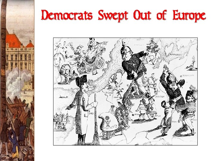Democrats Swept Out of Europe 