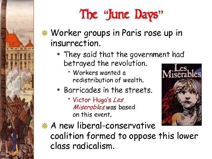 The “June Days” G Worker groups in Paris rose up in insurrection. § They