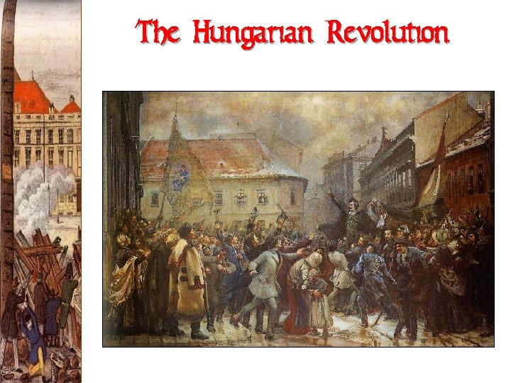 The Hungarian Revolution 