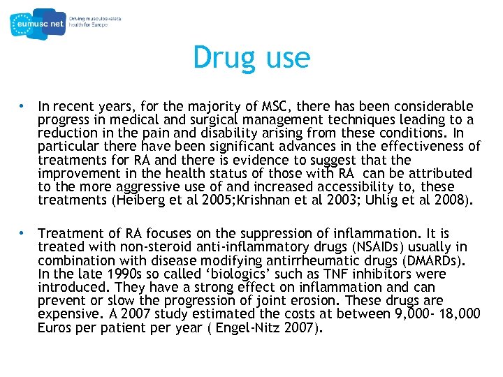 Drug use • In recent years, for the majority of MSC, there has been