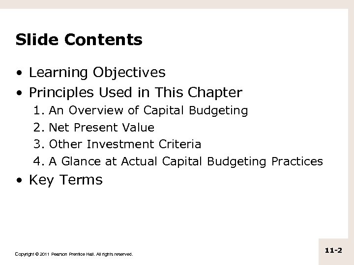 Slide Contents • Learning Objectives • Principles Used in This Chapter 1. 2. 3.