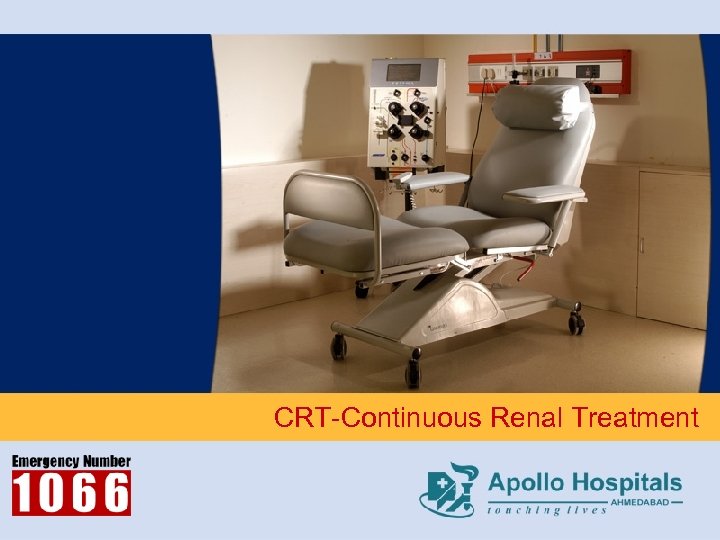 CRT-Continuous Renal Treatment 