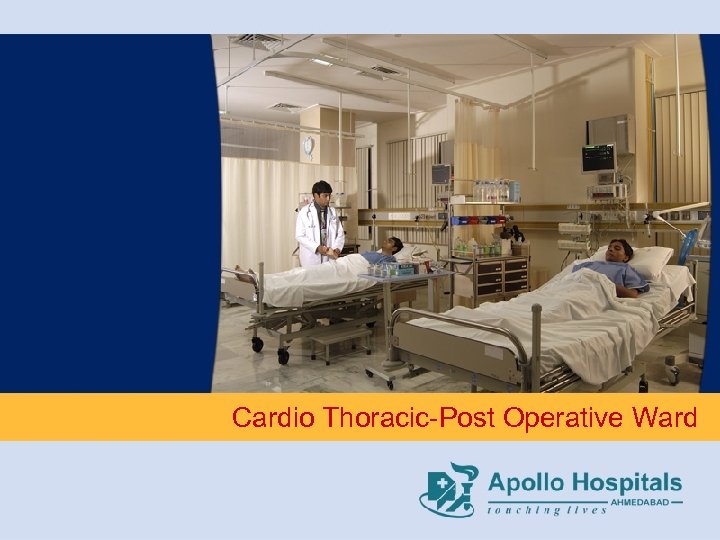 Cardio Thoracic-Post Operative Ward 