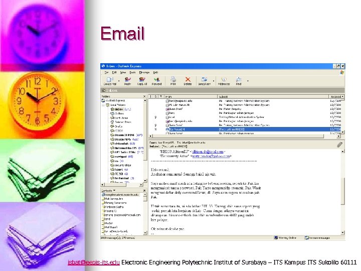 Email isbat@eepis-its. edu Electronic Engineering Polytechnic Institut of Surabaya – ITS Kampus ITS Sukolilo