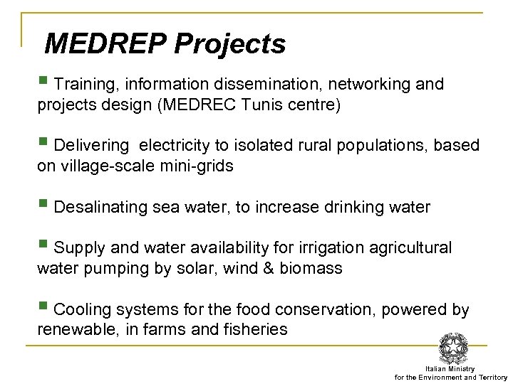 MEDREP Projects § Training, information dissemination, networking and projects design (MEDREC Tunis centre) §