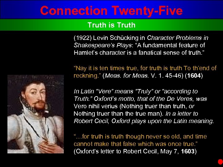 Connection Twenty-Five Truth is Truth (1922) Levin Schücking in Character Problems in Shakespeare’s Plays: