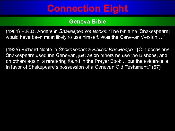 Connection Eight Geneva Bible (1904) H. R. D. Anders in Shakespeare’s Books: “The bible