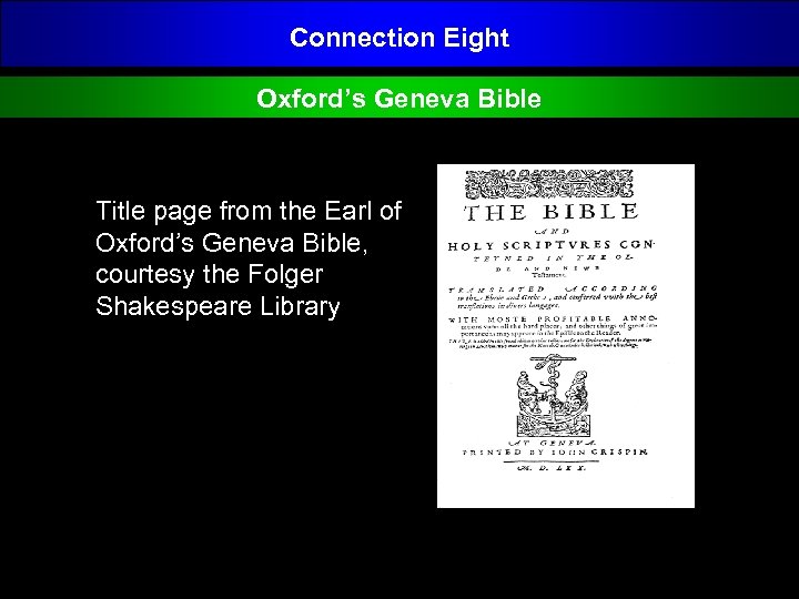 Connection Eight Oxford’s Geneva Bible Title page from the Earl of Oxford’s Geneva Bible,