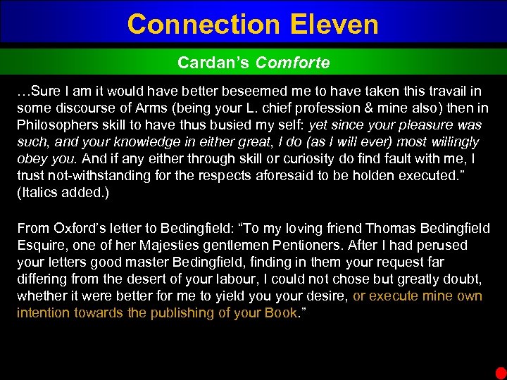 Connection Eleven Cardan’s Comforte …Sure I am it would have better beseemed me to