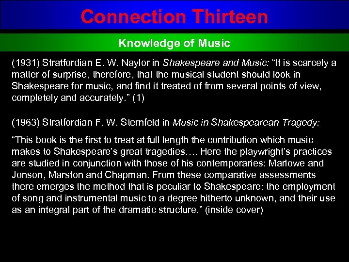 Connection Thirteen Knowledge of Music (1931) Stratfordian E. W. Naylor in Shakespeare and Music: