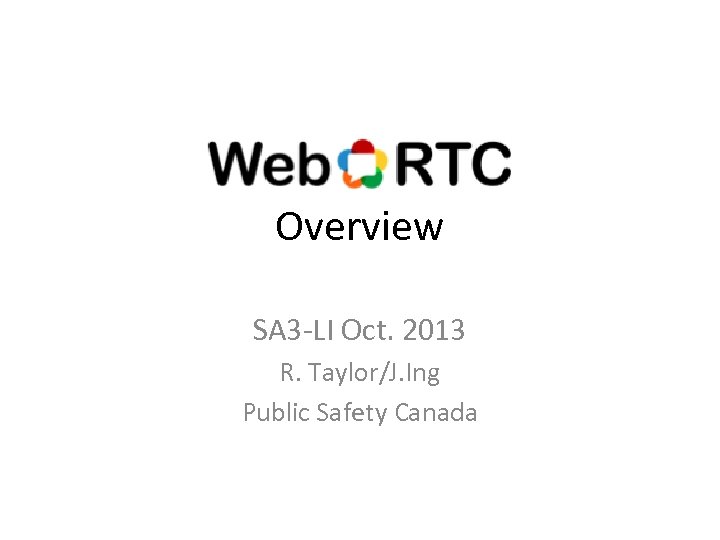 Overview SA 3‐LI Oct. 2013 R. Taylor/J. Ing Public Safety Canada 