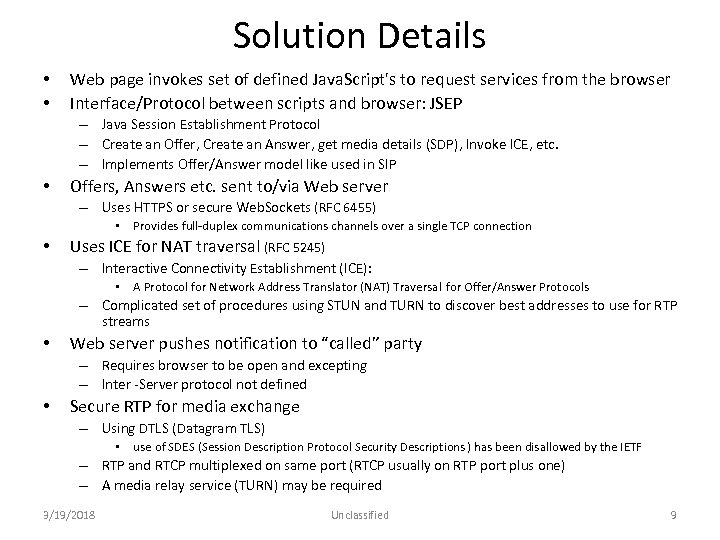 Solution Details • • Web page invokes set of defined Java. Script's to request
