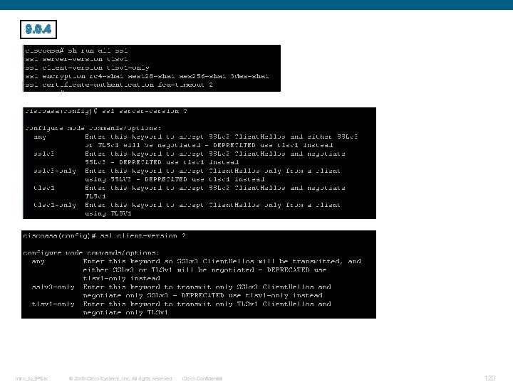 9. 0. 4 Intro_to_IPSec © 2009 Cisco Systems, Inc. All rights reserved. Cisco Confidential