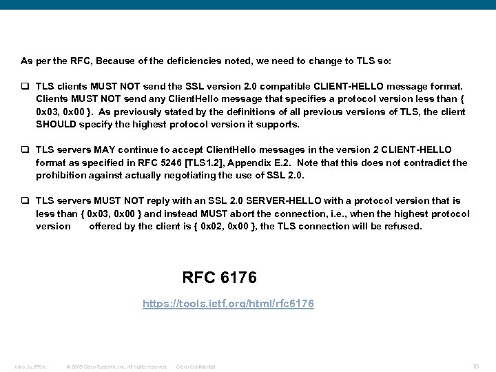 As per the RFC, Because of the deficiencies noted, we need to change to