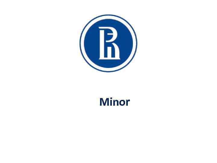 Minor 