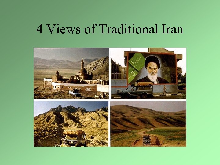 4 Views of Traditional Iran 