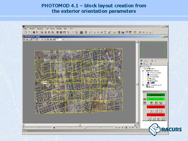 PHOTOMOD 4. 1 – block layout creation from the exterior orientation parameters 