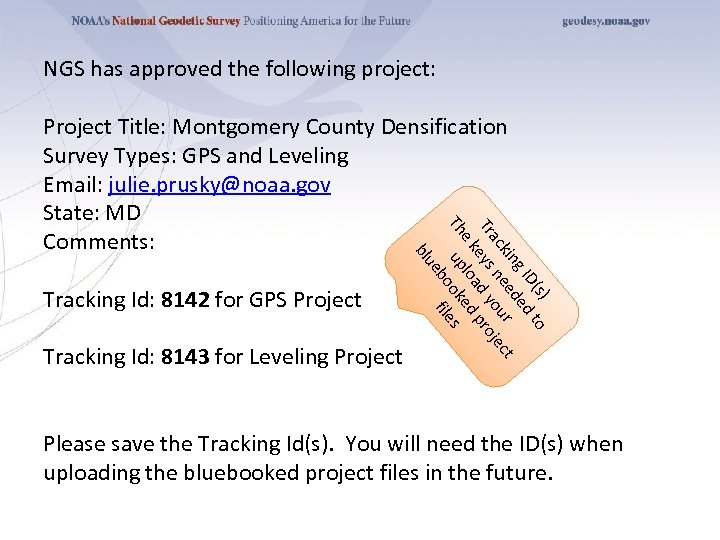NGS has approved the following project: blu s) to D( g I ded kin