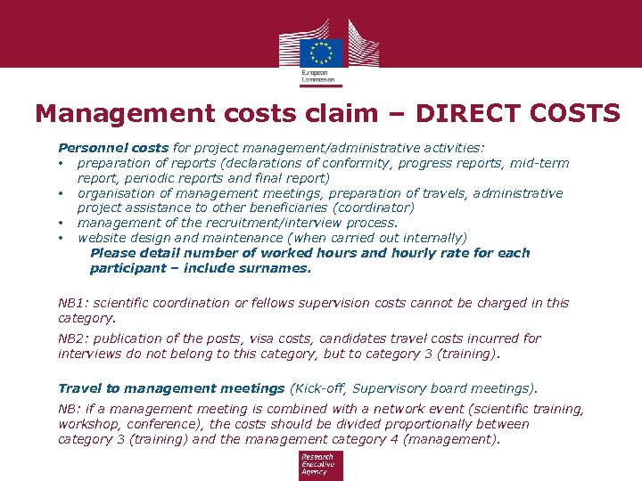 Management costs claim – DIRECT COSTS Personnel costs for project management/administrative activities: • preparation