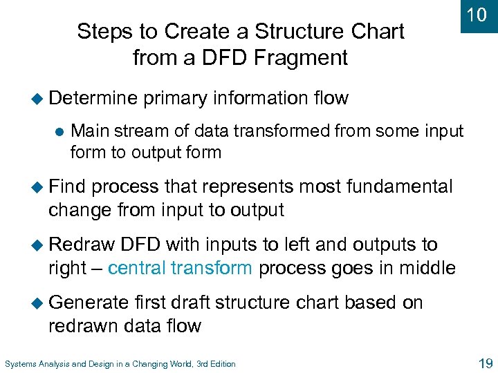 Steps to Create a Structure Chart from a DFD Fragment u Determine l 10