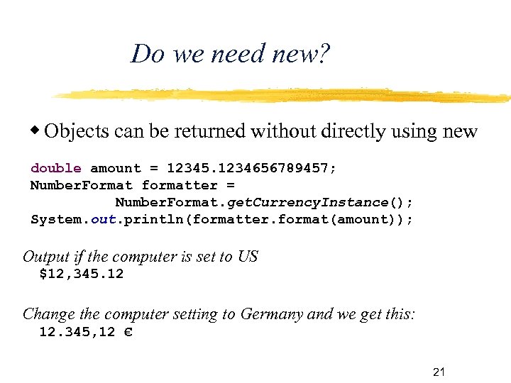 Do we need new? Objects can be returned without directly using new double amount