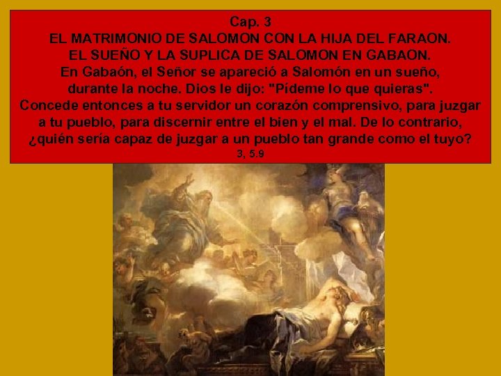 Cap. 3 EL MATRIMONIO DE SALOMON CON LA HIJA DEL FARAON. EL SUEÑO Y