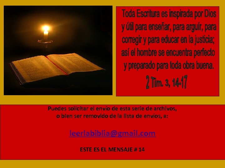 Puedes solicitar el envío de esta serie de archivos, o bien ser removido de