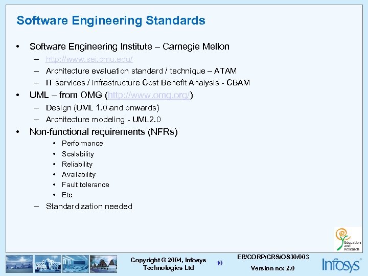 Software Engineering Standards • Software Engineering Institute – Carnegie Mellon – http: //www. sei.
