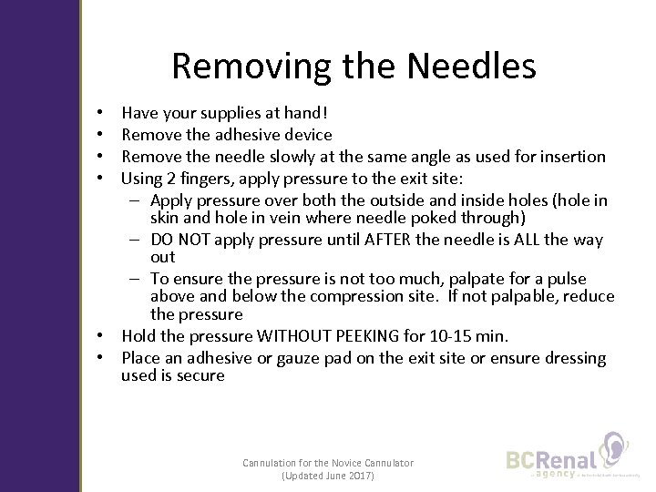 Removing the Needles Have your supplies at hand! Remove the adhesive device Remove the