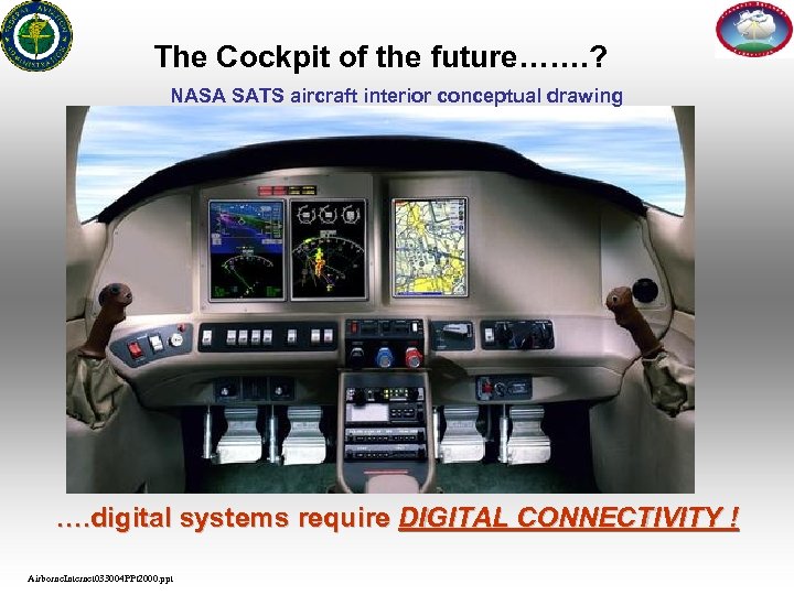 The Cockpit of the future……. ? NASA SATS aircraft interior conceptual drawing …. digital