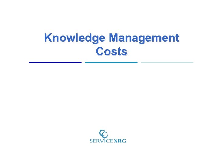 Knowledge Management Costs 