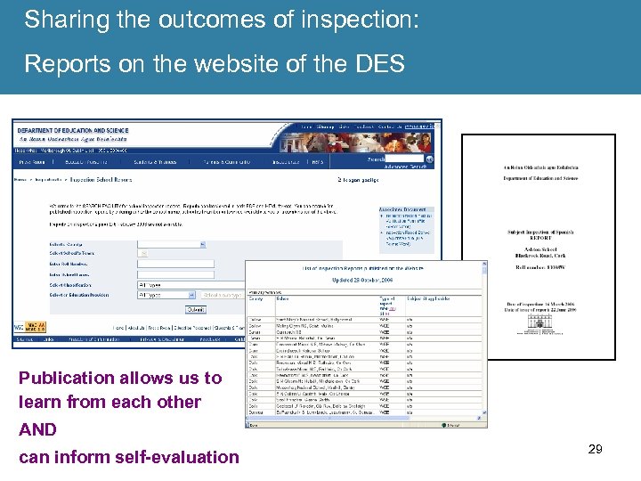 Sharing the outcomes of inspection: Reports on the website of the DES Publication allows