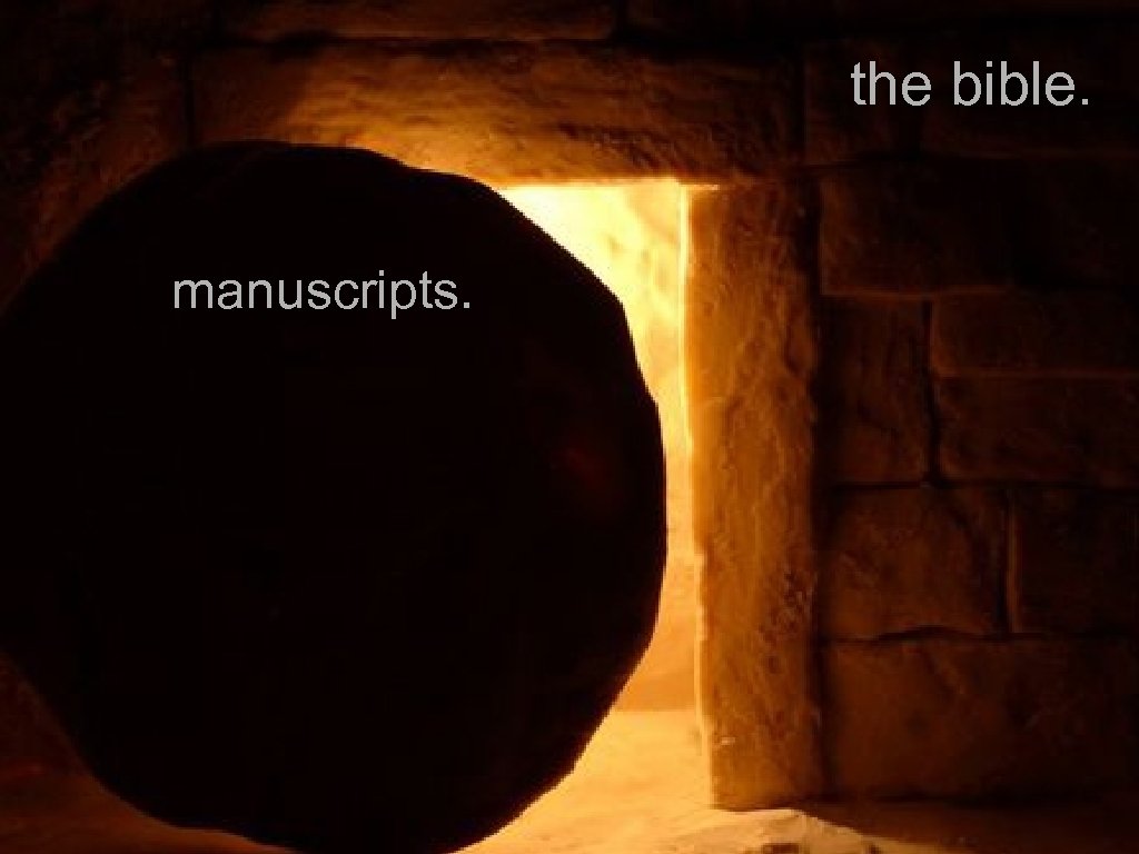 the bible. manuscripts. 